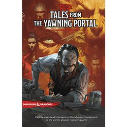 D&D 5E: Tales from the Yawning Portal